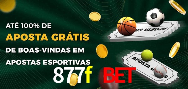 877f bet Ate 100% de Aposta Gratis