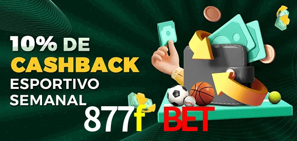 10% de bônus de cashback na 877f bet